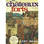 LES CHATEAUX FORTS